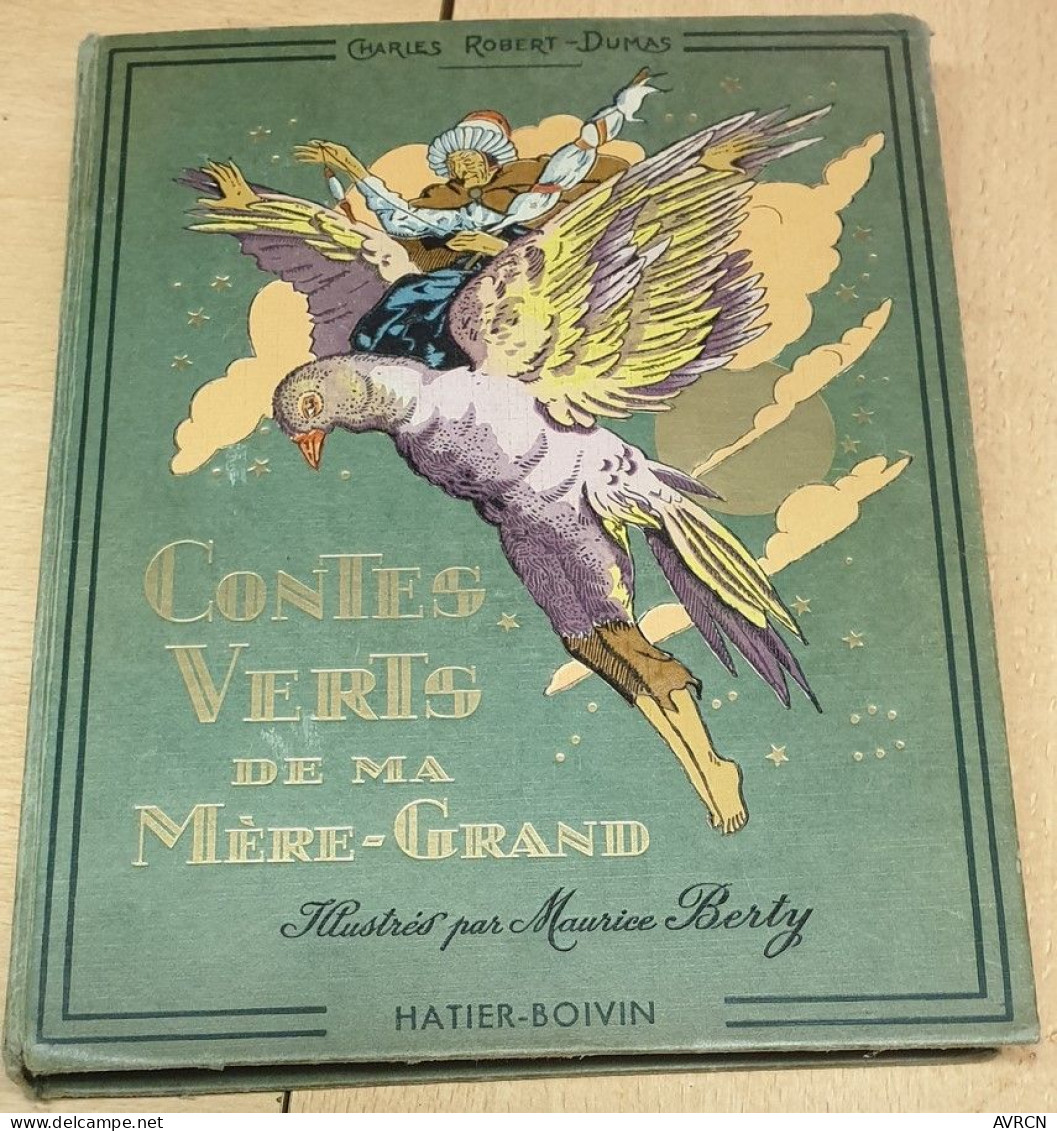 CONTES VERTS DE MA MÈRE-GRAND Charles Robert-Dumas - Cuentos