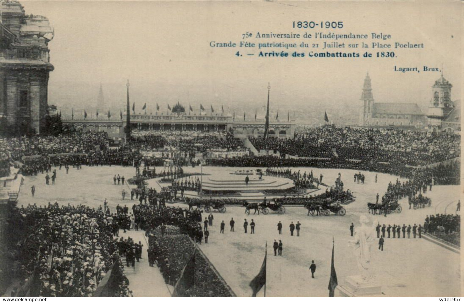 1830-1905 Grande Fête Patriotique Du 21 Juillet Place Poelaert, Arrivée Des Combattants De 1830 - Feesten En Evenementen