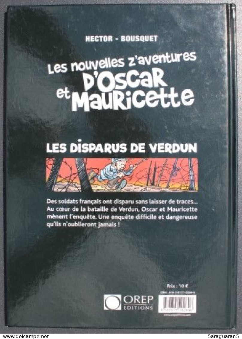 BD OSCAR ET MAURICETTE (Les Nouvelles Z'aventures) - 1 - Les Disparus De Verdun - EO 2016 Dédicacée - Dediche