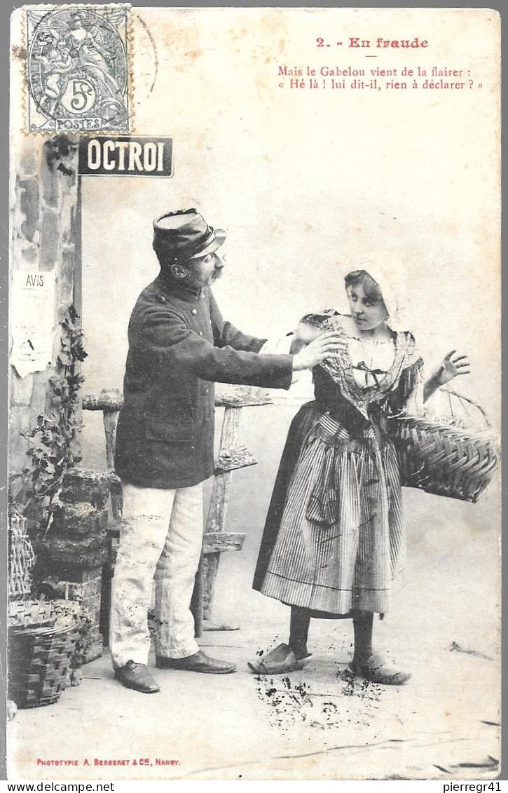 CPA-1900-L OCTROI-En FRAUDE N°2-BE - Douane