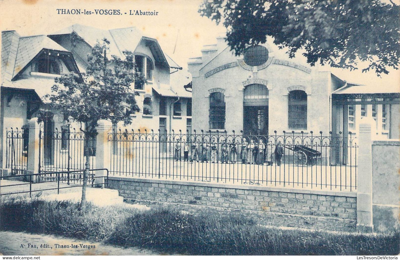 FRANCE - 88 - THAON LES VOSGES - L'Abattoir - Edit A Fau -  Carte Postale Ancienne - Thaon Les Vosges