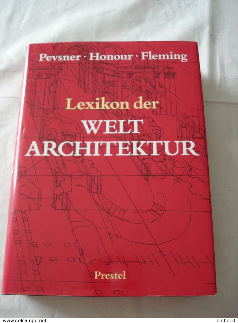 Lexikon Der Architektur  -  Pevsner, Honour, Fleming - Architectuur