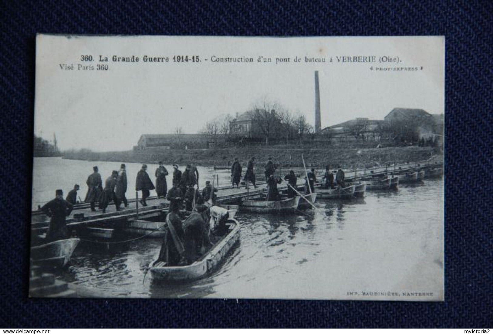 VERBERIE - La Grande Guerre 1914 -15 : Construction D'un Pont à Bateau - Verberie