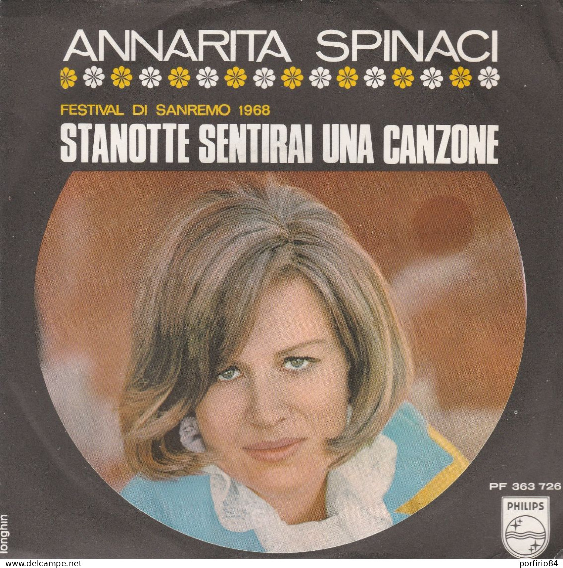 ANNARITA SPINACI 45 Giri SANREMO 1968 STANOTTE SENTIRAI UNA CANZONE / SE TU FOSSI INNAMORATO - Altri - Musica Italiana