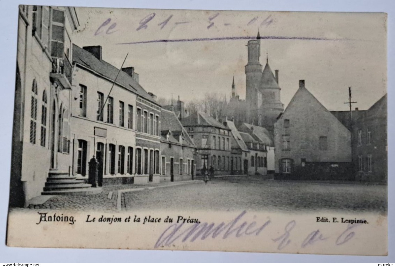 @J@  -  ANTOING  -   Le Donjon Et La Place Du Préau   -  Zie / Voir Scan's - Antoing