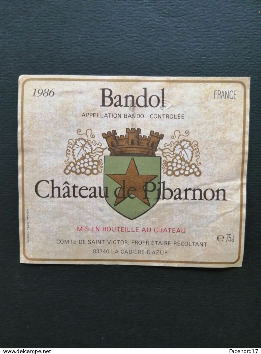 Etiquette De Vin Château De Pibarnon Bandol 1986 Comte De Saint Victor - Languedoc-Roussillon