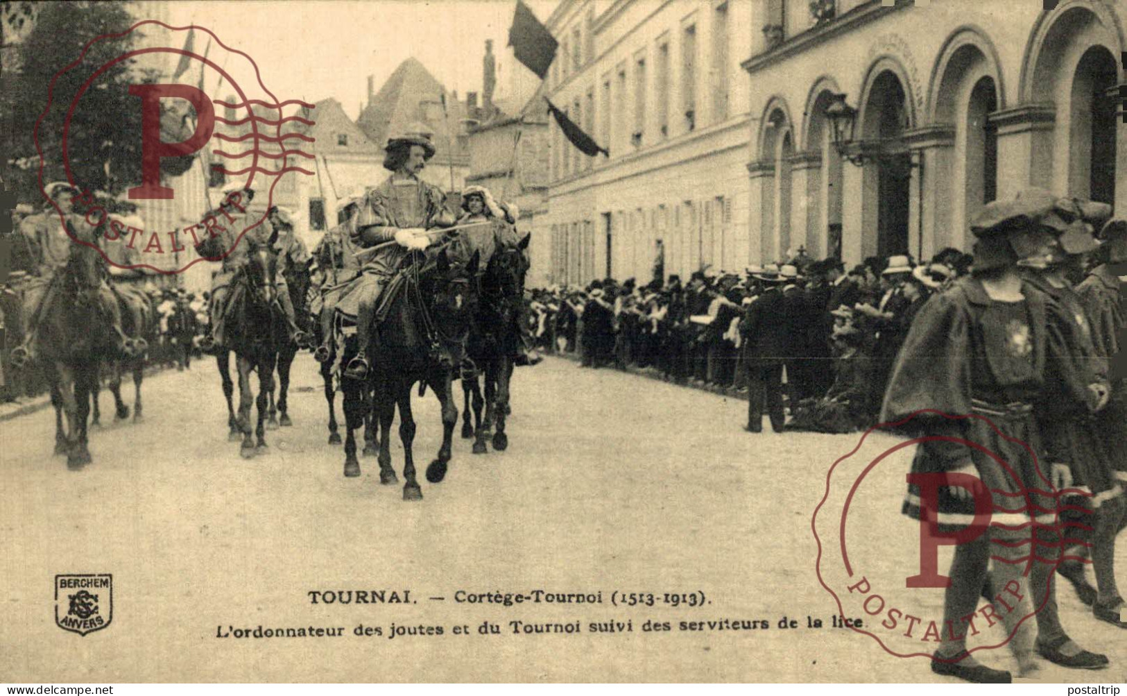 LOTE 40 POSTALES HAINAUT Tournai - Cortège-Tournoi de Chevalerie (1513-1913)