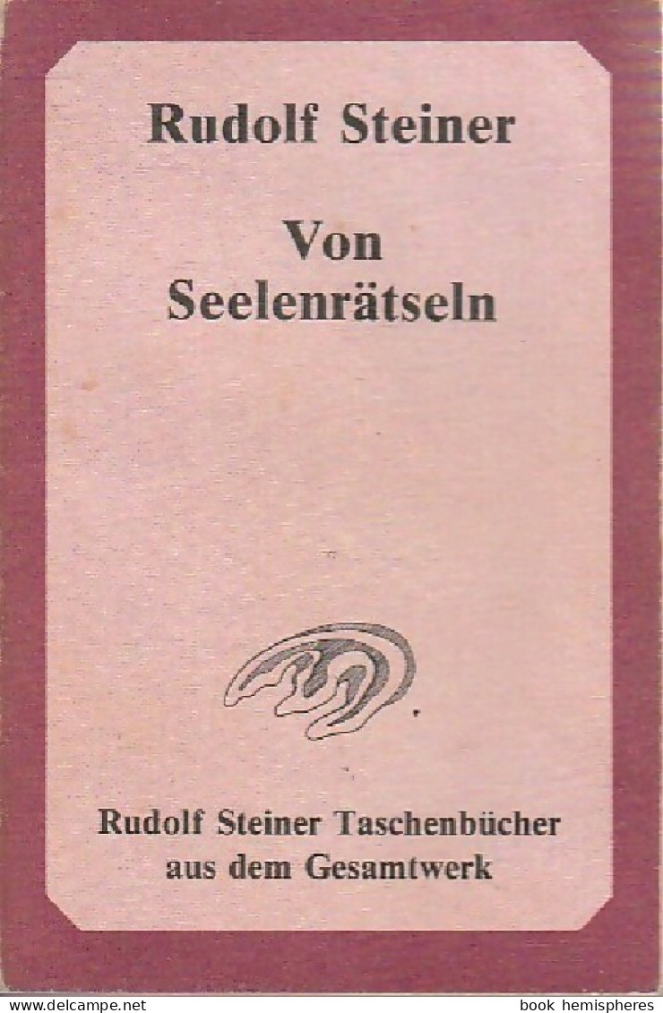 Von Seelenrätseln De Rudolf Steiner (1983) - Esotérisme