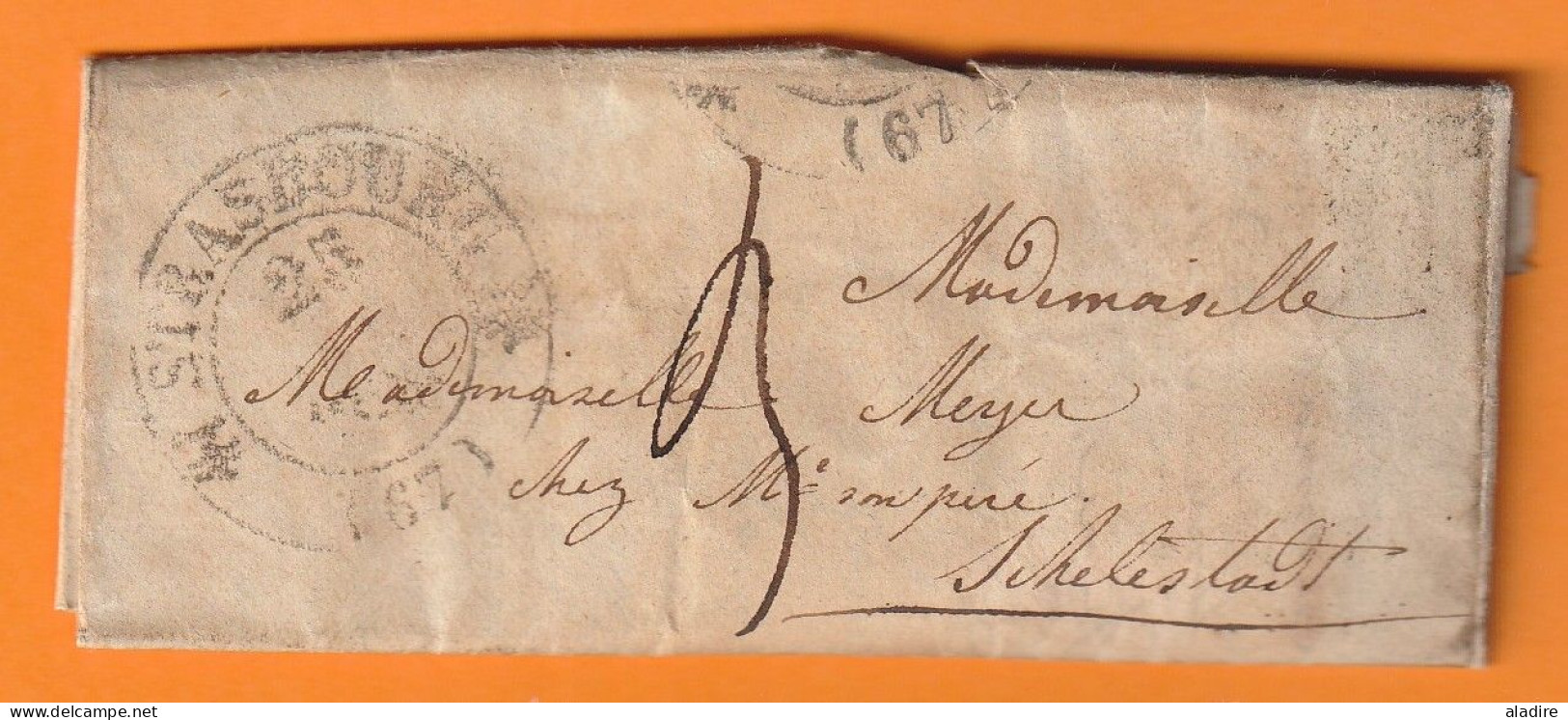 1833 - Grd Cachet STRASBOURG Fleurons Sur Lettre Pliée Avec Corresp Familiale De 3 P. Vers SCHLESTADT, Séléstat, France - 1801-1848: Précurseurs XIX