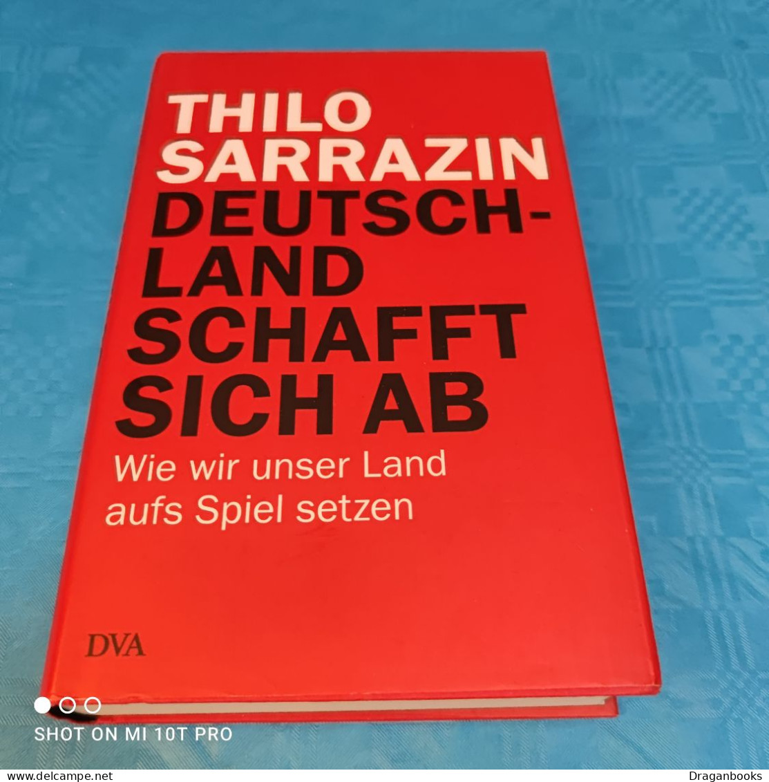 Thilo Sarazzin - Deutschland Schafft Sich Ab - Autres & Non Classés