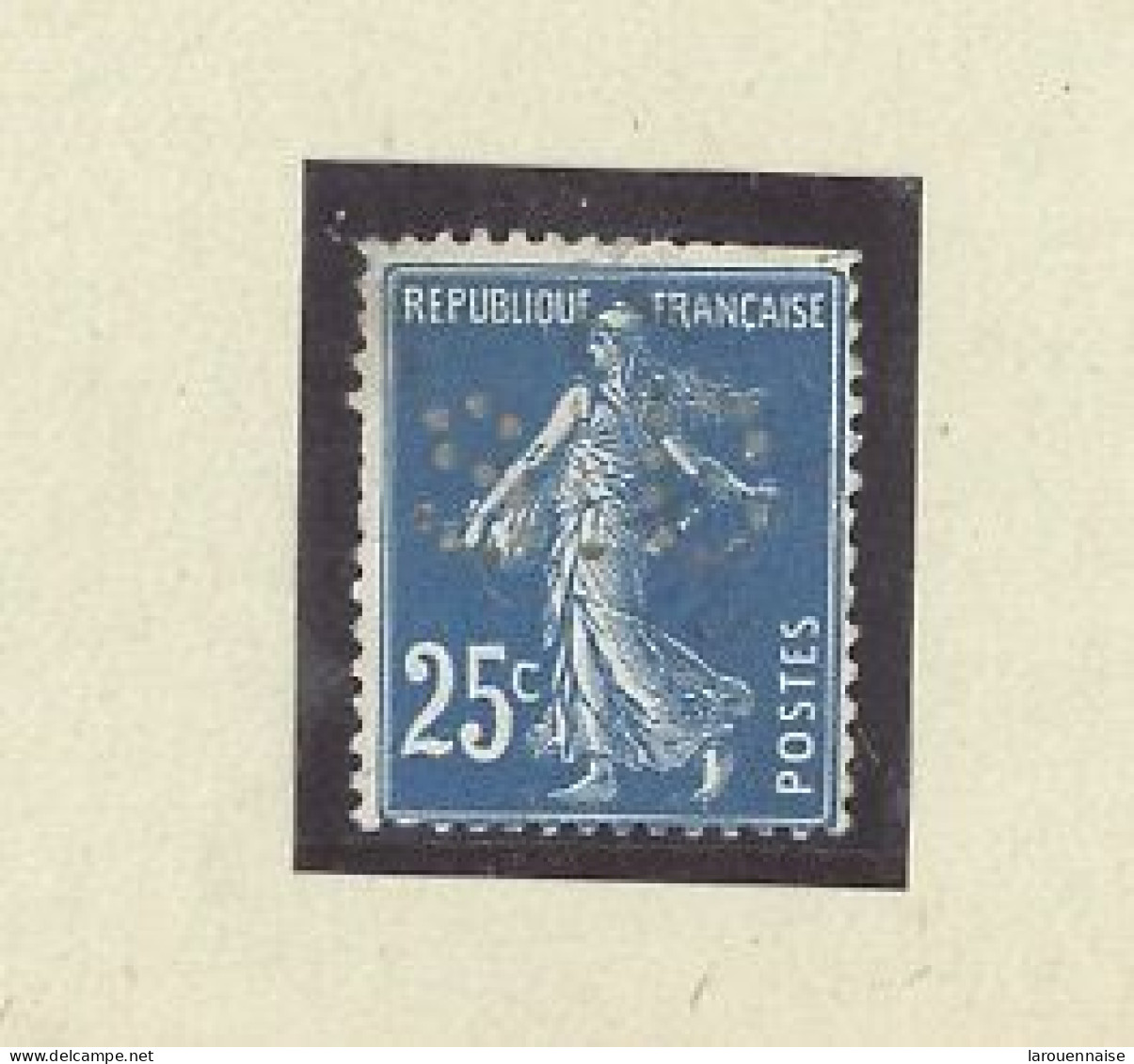 PERFORE- N°140 - SEMEUSE CAMEE 25 C BLEU -PERFORE S-C : SUSSFELD Et Cie -PARIS - ANCOPER N°S-32 - Ongebruikt