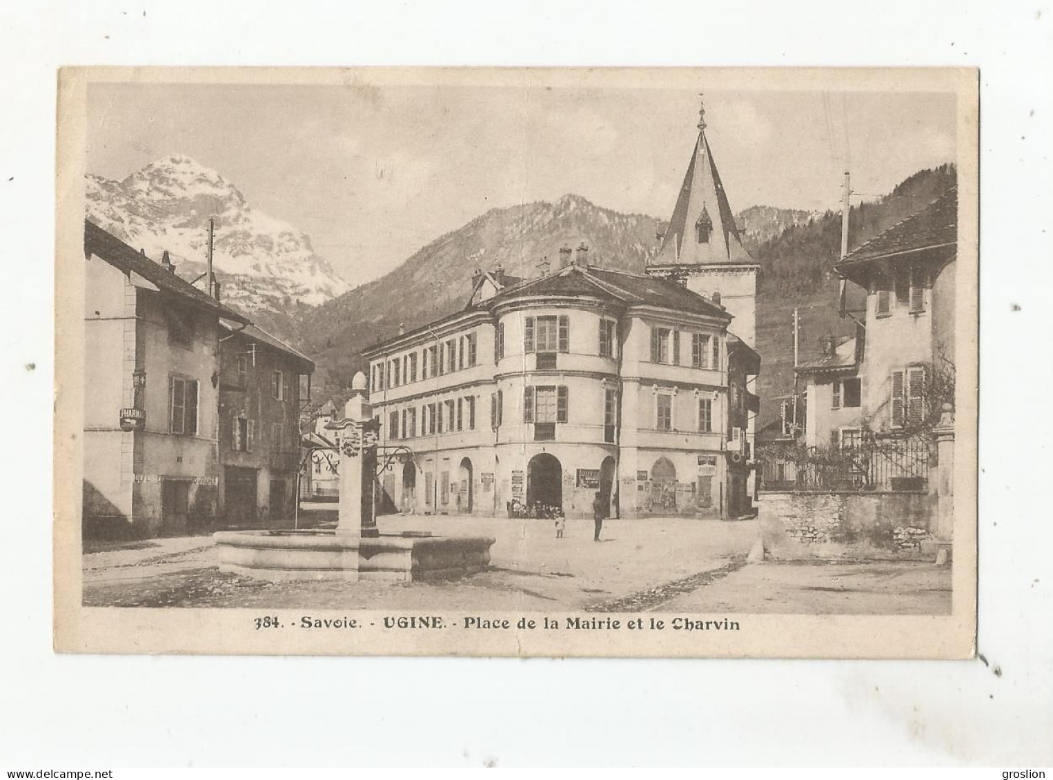 UGINE SAVOIE 384 PLACE DE LA MAIRIE ET LE CHARVIN 1922 - Ugine