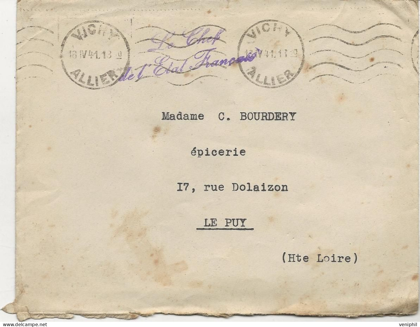 LETTRE  EN FRANCHISE  CAD VICHY  -1941  AVEC GRIFFE LINEAIRE - LE CHEF DE L'ETAT FRANCAIS - - Militaire Zegels