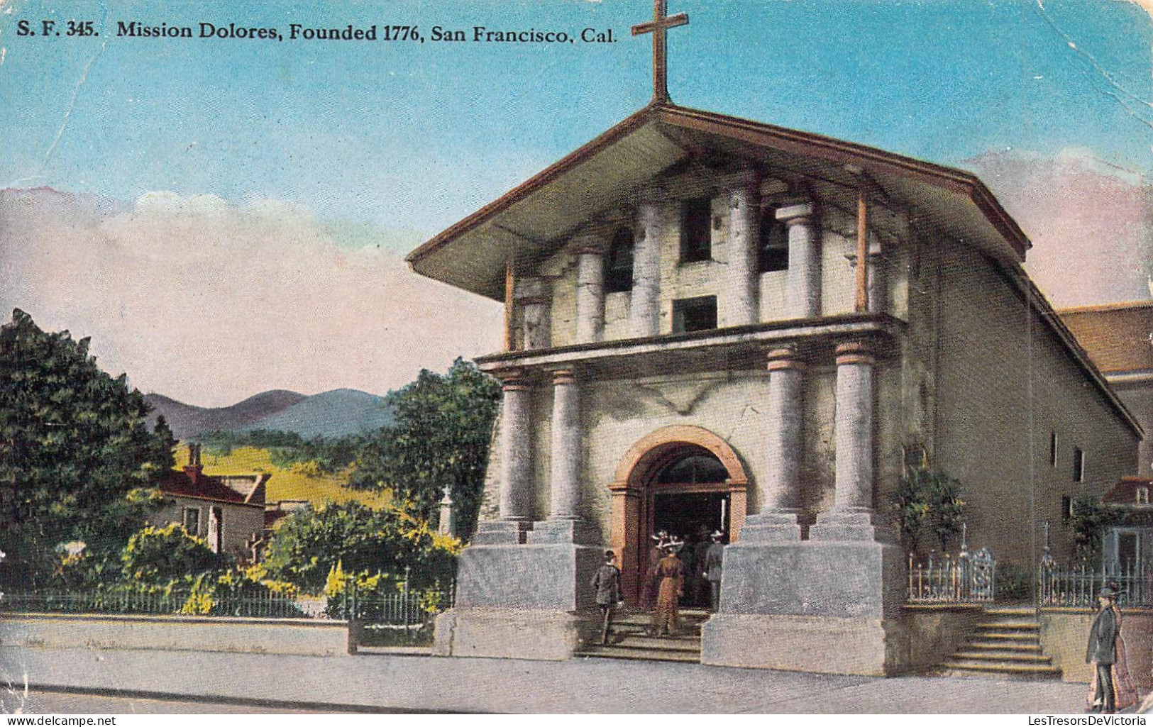 ETATS-UNIS - California - San Francisco - Mission Dolores, Founded 1776  - Carte Postale Ancienne - San Francisco