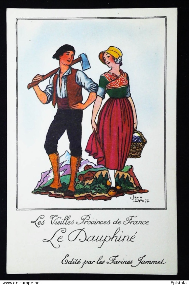 ► CPA Illustrateur Jean DROIT - Le DAUPHINE  -  Farines Jammet - Les Vieilles Provinces De France - Droit