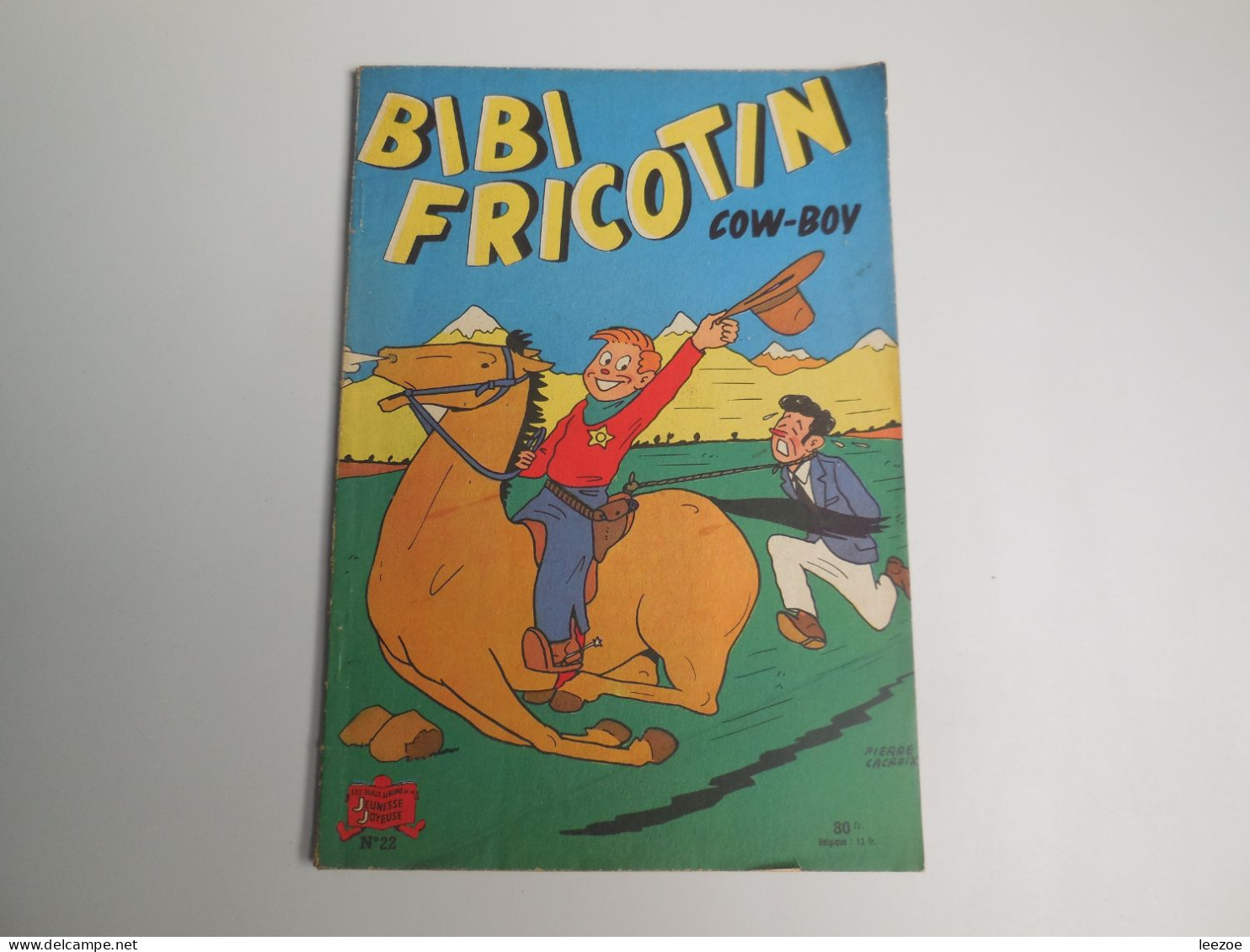 BD BIBI FRICOTIN COW-BOY (les Beaux Albums De La Jeunesse Joyeuse)............N5 - Bibi Fricotin