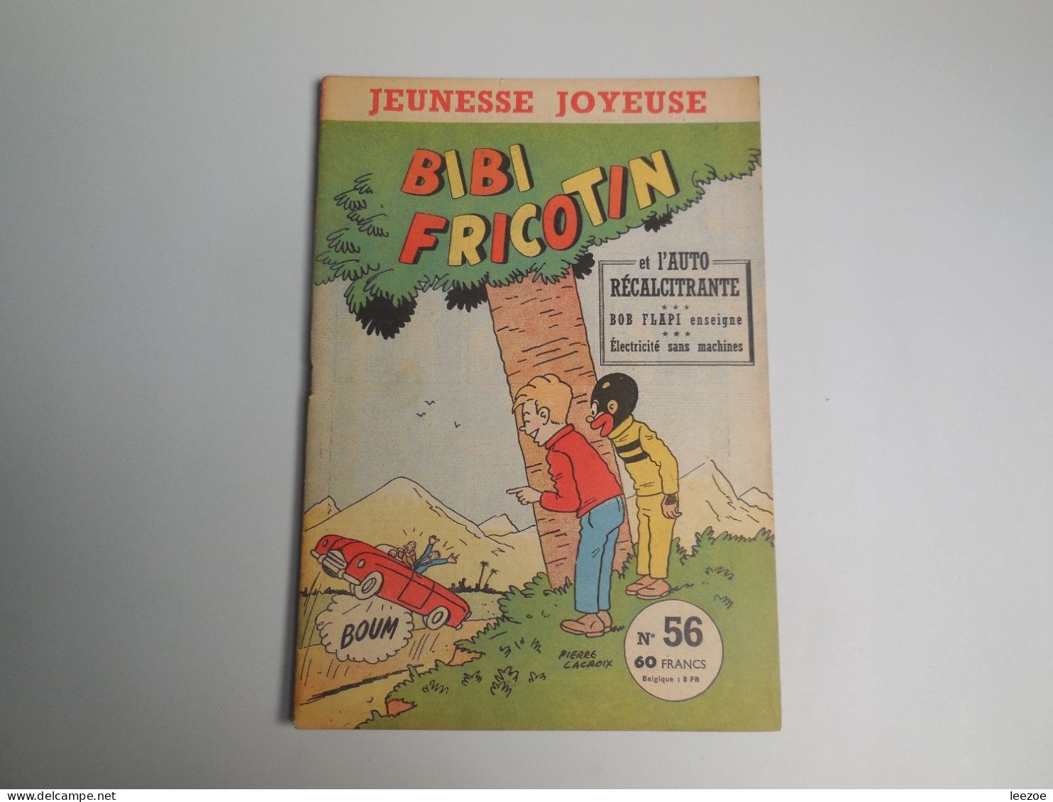 BD BIBI FRICOTIN Et L'auto Récalcitrante (3e Série Jeunesse Joyeuse 1959) N°56.......N5 - Bibi Fricotin