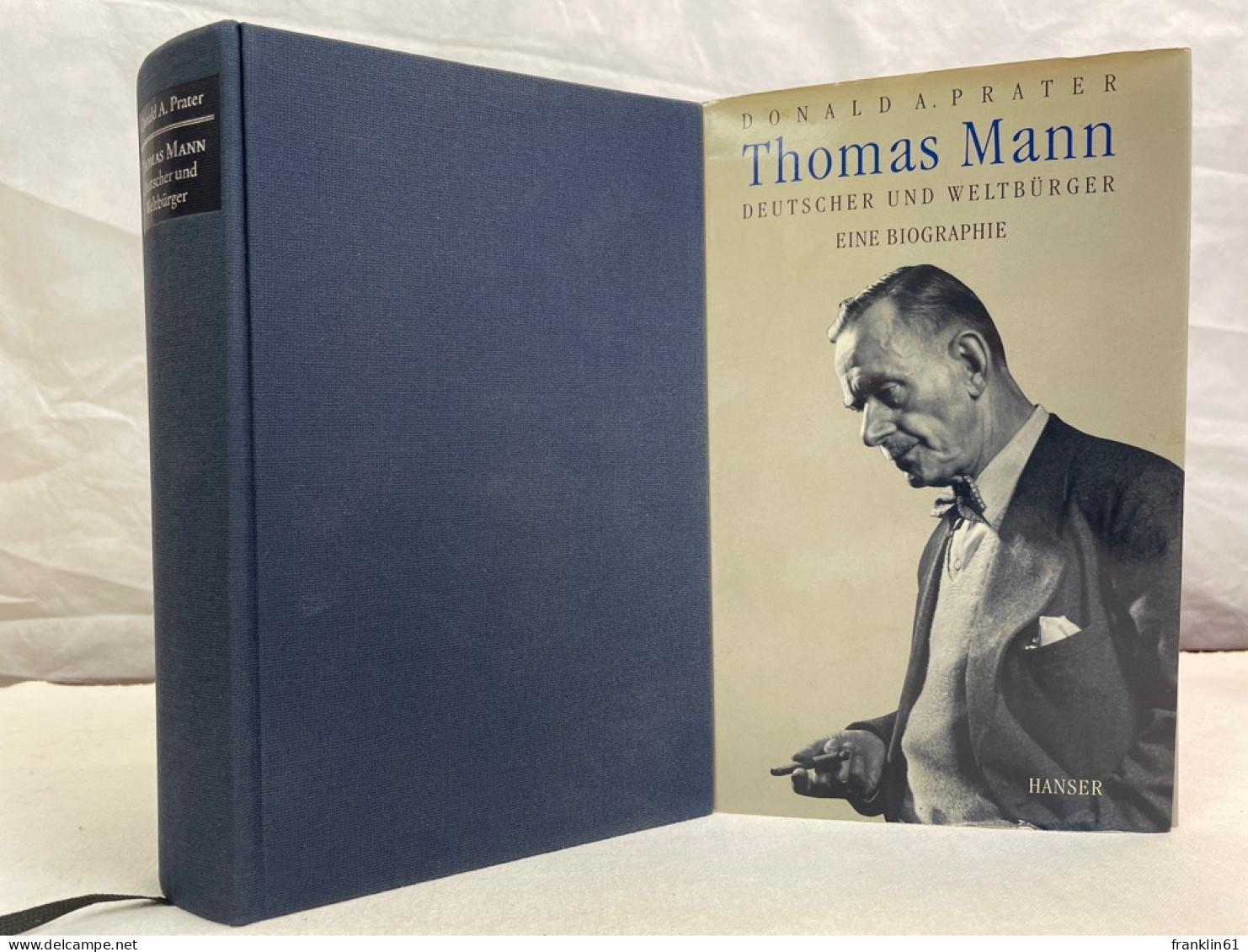 Thomas Mann - Deutscher Und Weltbürger : Eine Biographie. - Biografía & Memorias