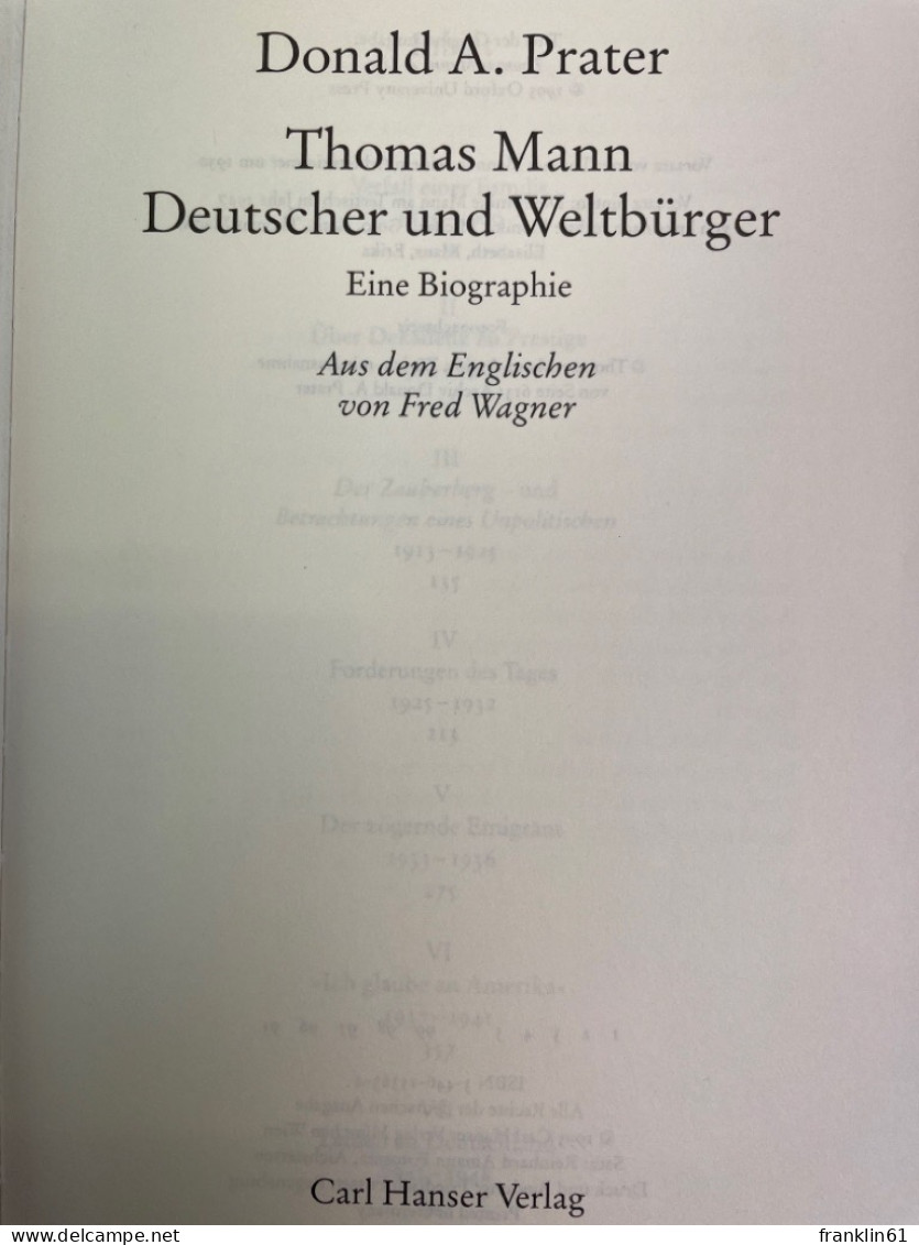 Thomas Mann - Deutscher Und Weltbürger : Eine Biographie. - Biographien & Memoiren