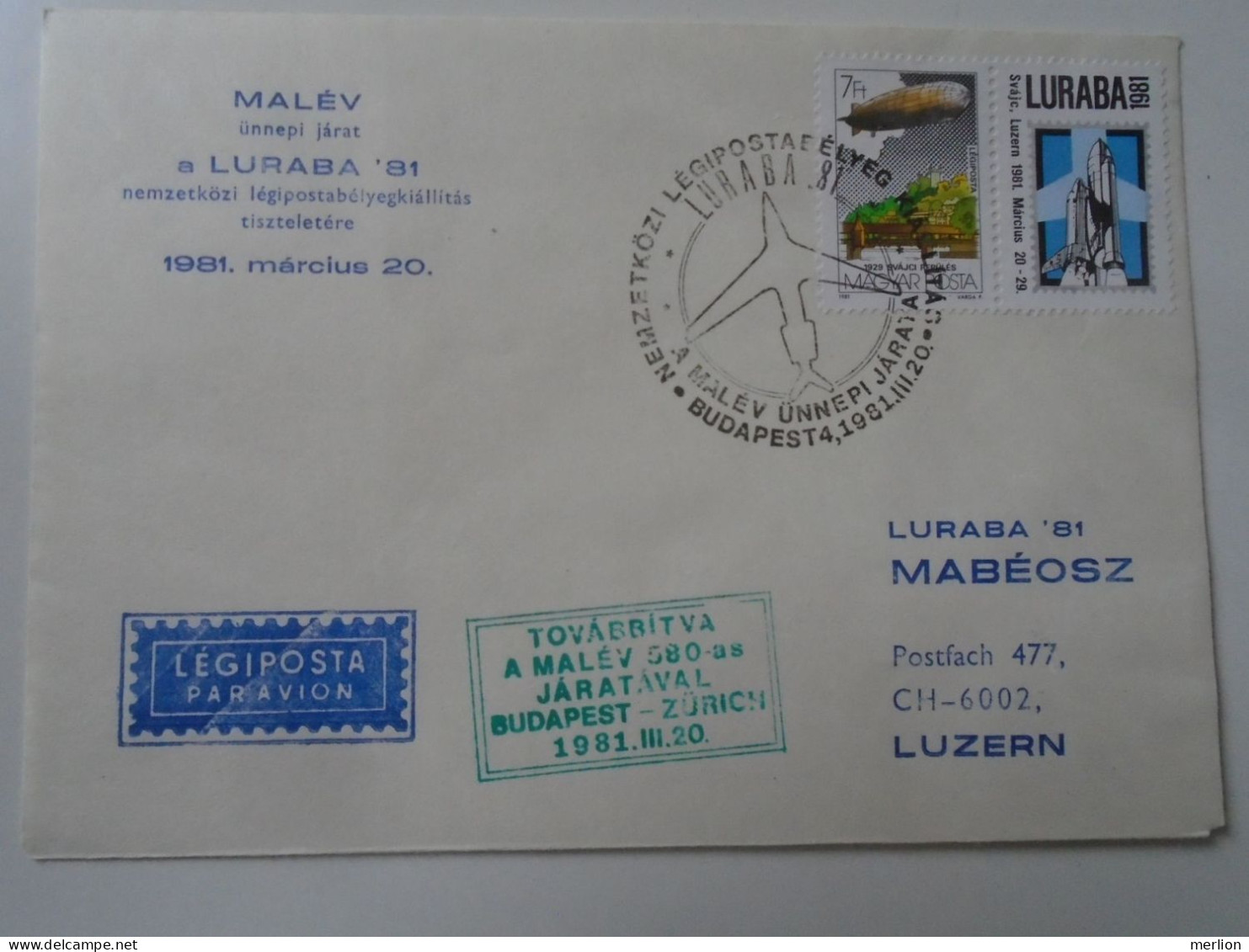 ZA443.26 Hungary  - MALÉV  Holiday Flight  -LURABA'81  Switzerland,  Luzern  -Budapest -Zürich  MA580 Flight - Lettres & Documents