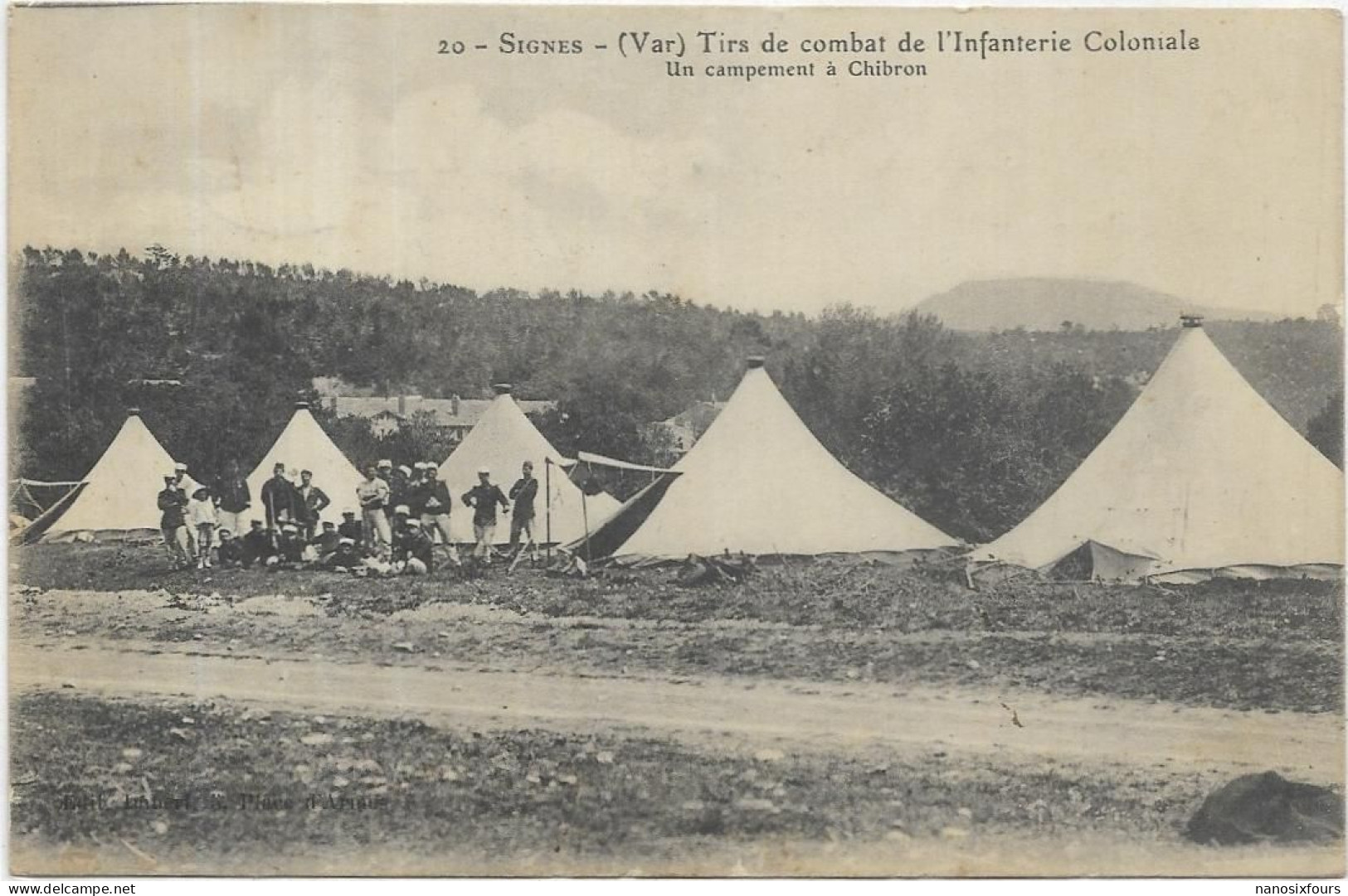 D 83. SIGNES..  TIRS DE COMBAT DE L INFANTERIE COLONIALE A CHIBRON. CARTE ECRITE - Signes