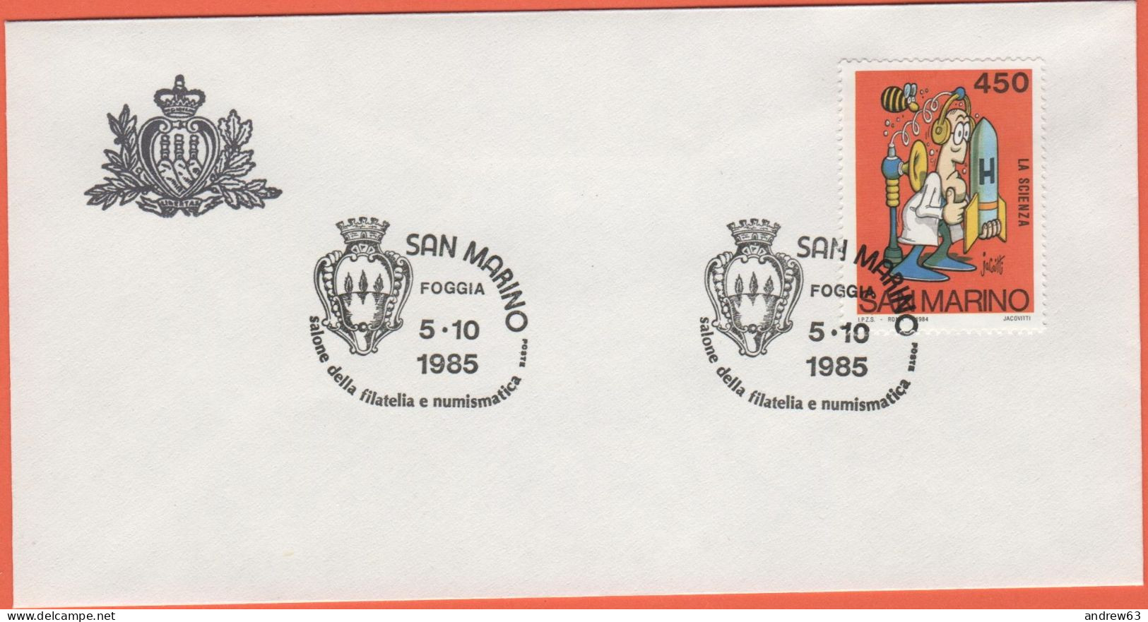 SAN MARINO - 1985 - 450 Scuola E Filatelia-La Scienza + Annullo Foggia '85 Salone Della Filatelia E Numismatica - Uffici - Brieven En Documenten