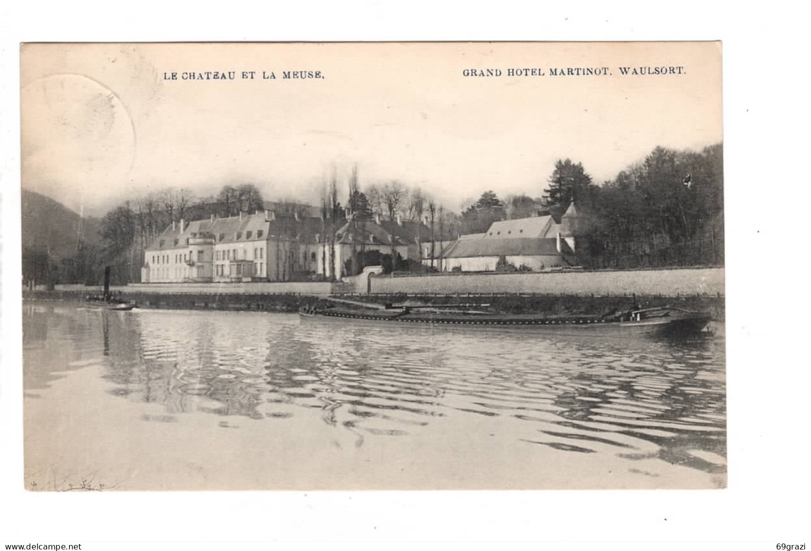 Waulsort Château Et La Meuse Grand Hôtel Martinot ( Péniche ) - Hastière