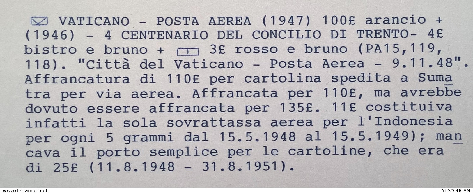 POSTA AEREA Sa.15 Etc 1947 100L>1948 SUMATRA INDONESIA ! (Vatican Vaticano Lettera Cover Cartolina Air Mail Par Avion - Covers & Documents