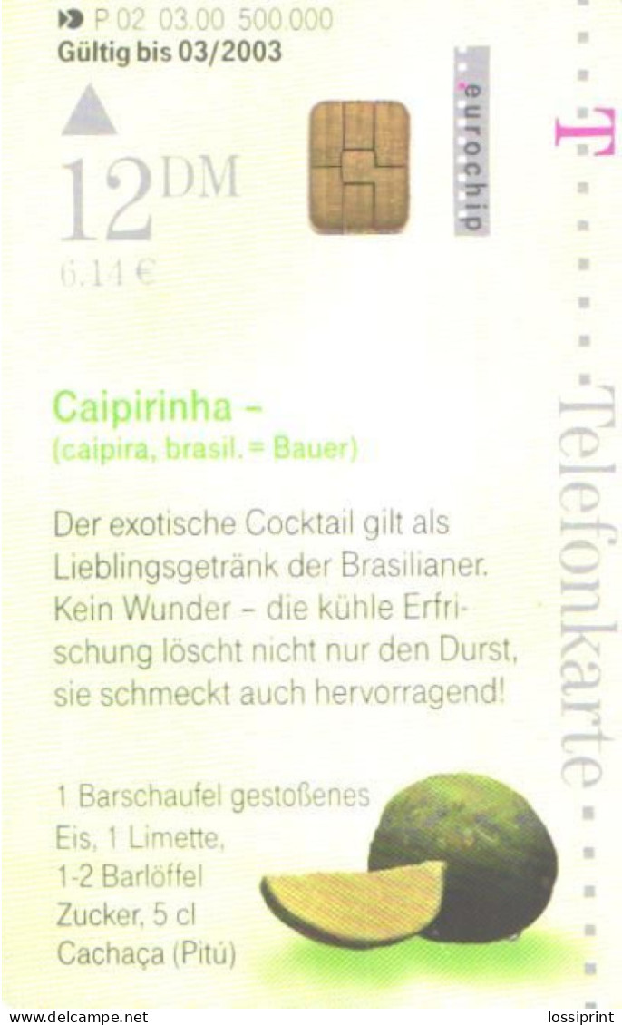 Germany:Used Phonecard, T, 12 DM, Coctail Caipirinha, 2000 - P & PD-Series: Schalterkarten Der Dt. Telekom