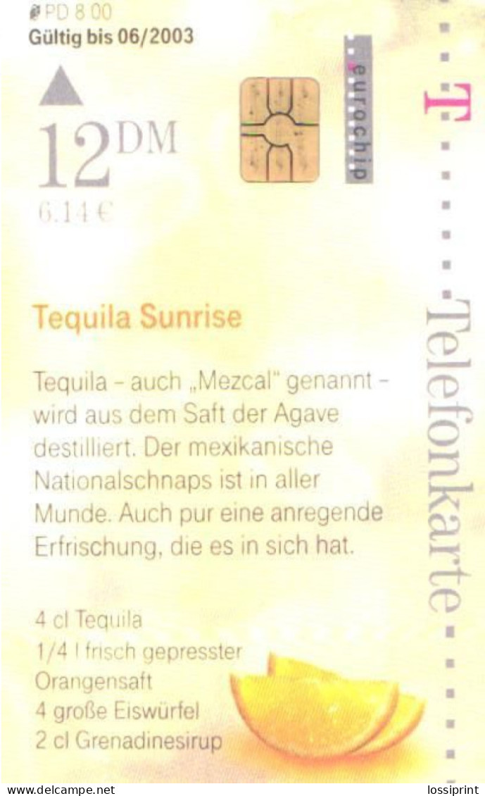 Germany:Used Phonecard, T, 12 DM, Tequila Sunrise Coctail, 2000 - P & PD-Series: Schalterkarten Der Dt. Telekom