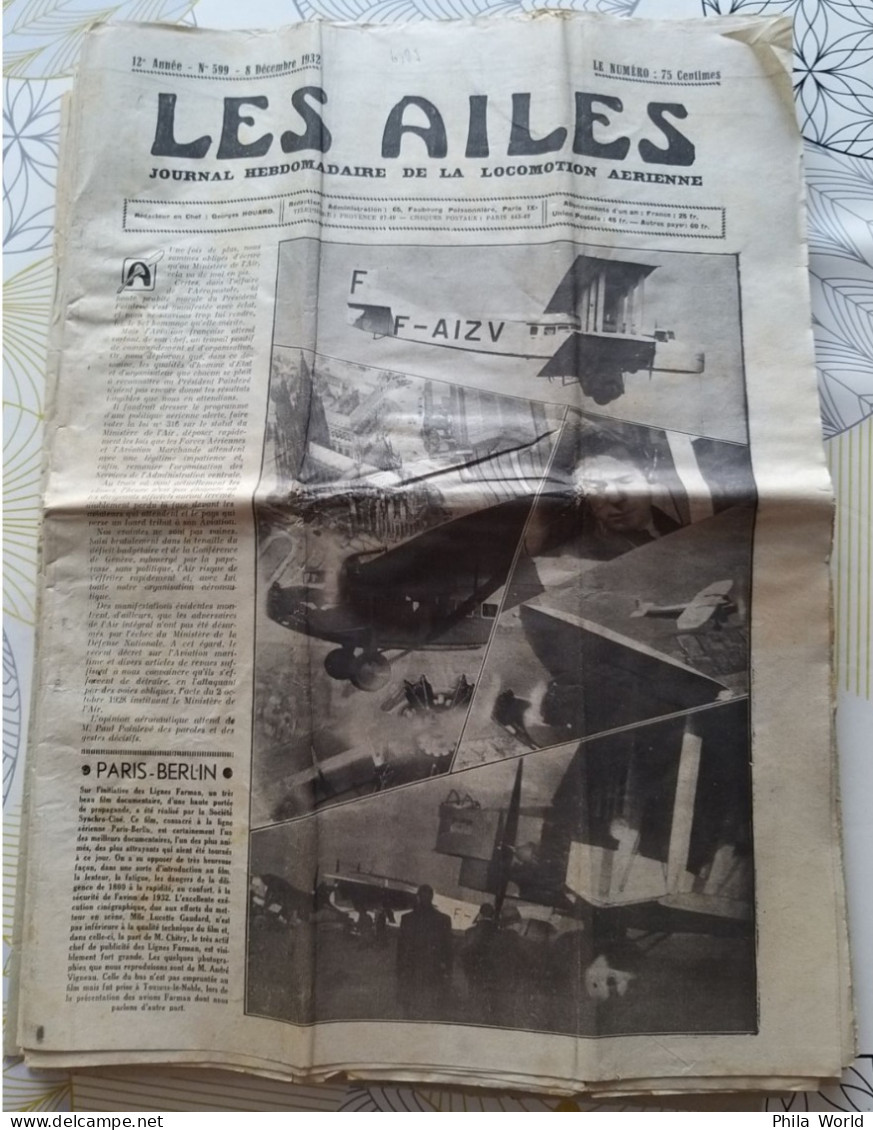 LES AILES Journal Locomotion Aérienne N° 599 8 Dec 1932 Affaire AEROPOSTALE PAINLEVE FARMAN SPARTAN Avion Ou Hydravion ? - Aviones
