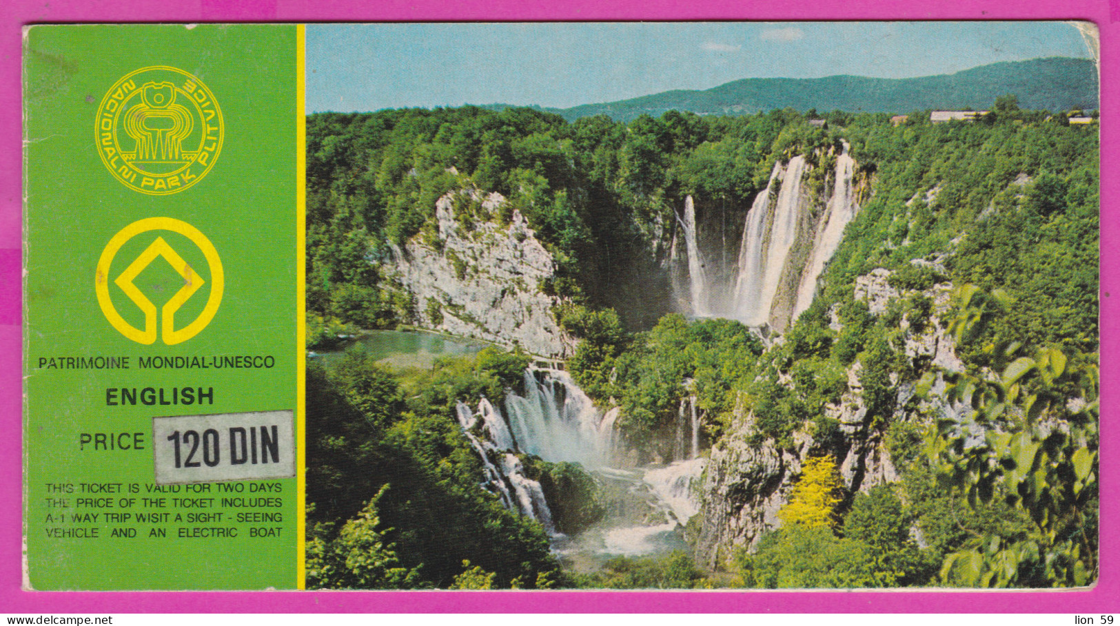 291881 / Croatia Plitvice Lakes Nat Park Price Ticket Includes A-1 Way Trip With A Sight Seeing Vehicle An Electric Boat - Europe