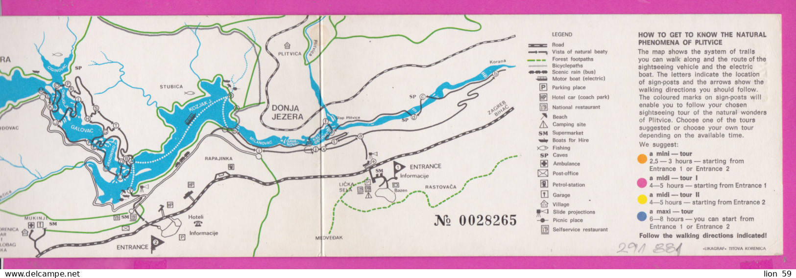 291881 / Croatia Plitvice Lakes Nat Park Price Ticket Includes A-1 Way Trip With A Sight Seeing Vehicle An Electric Boat - Europe
