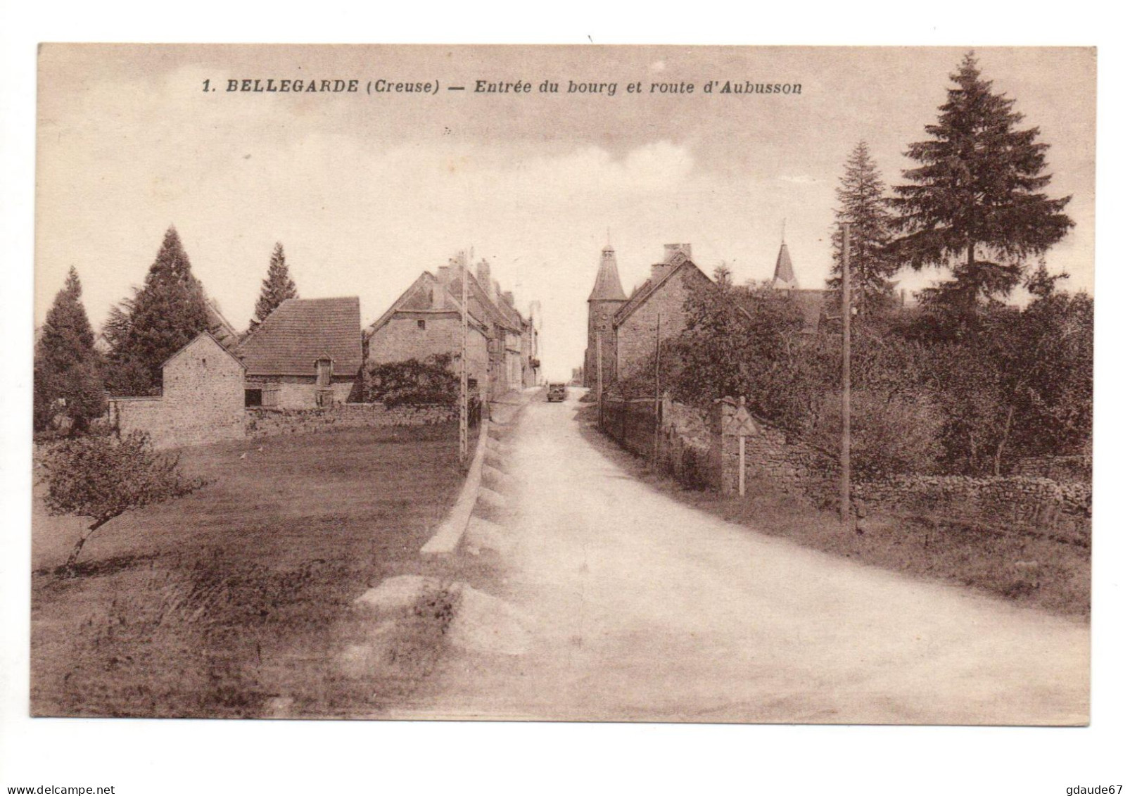 BELLEGARDE (23) - ENTREE DU BOURG ET ROUTE D'AUBUSSON - Bellegarde