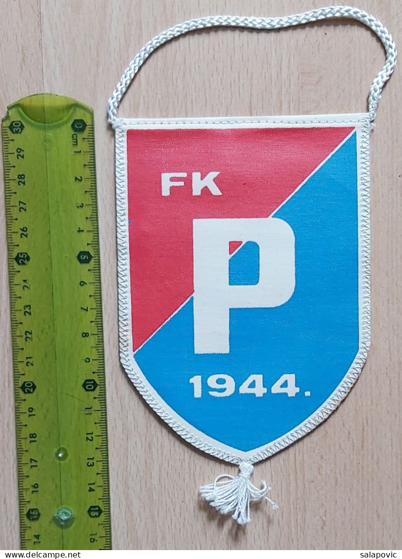 FK P 1944  Football Club Football Fussball Futebol Soccer Calcio  PENNANT ZS 1 KUT - Apparel, Souvenirs & Other