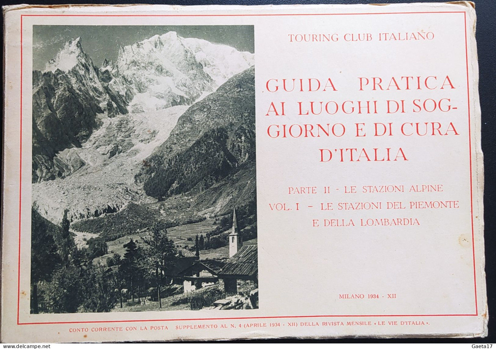 Touring Club Italiano - Guida Pratica - Le Stazioni Alpine - 2 Volumi - Toursim & Travels