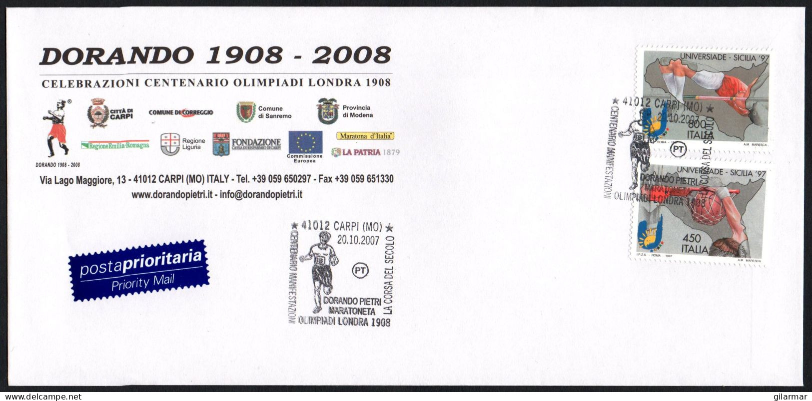 ITALIA CARPI (MO) 2007 - DORANDO PIETRI MARATONETA - OLIMPIADI LONDRA 1908 - LA CORSA DEL SECOLO - B.U. - G - Verano 1908: Londres