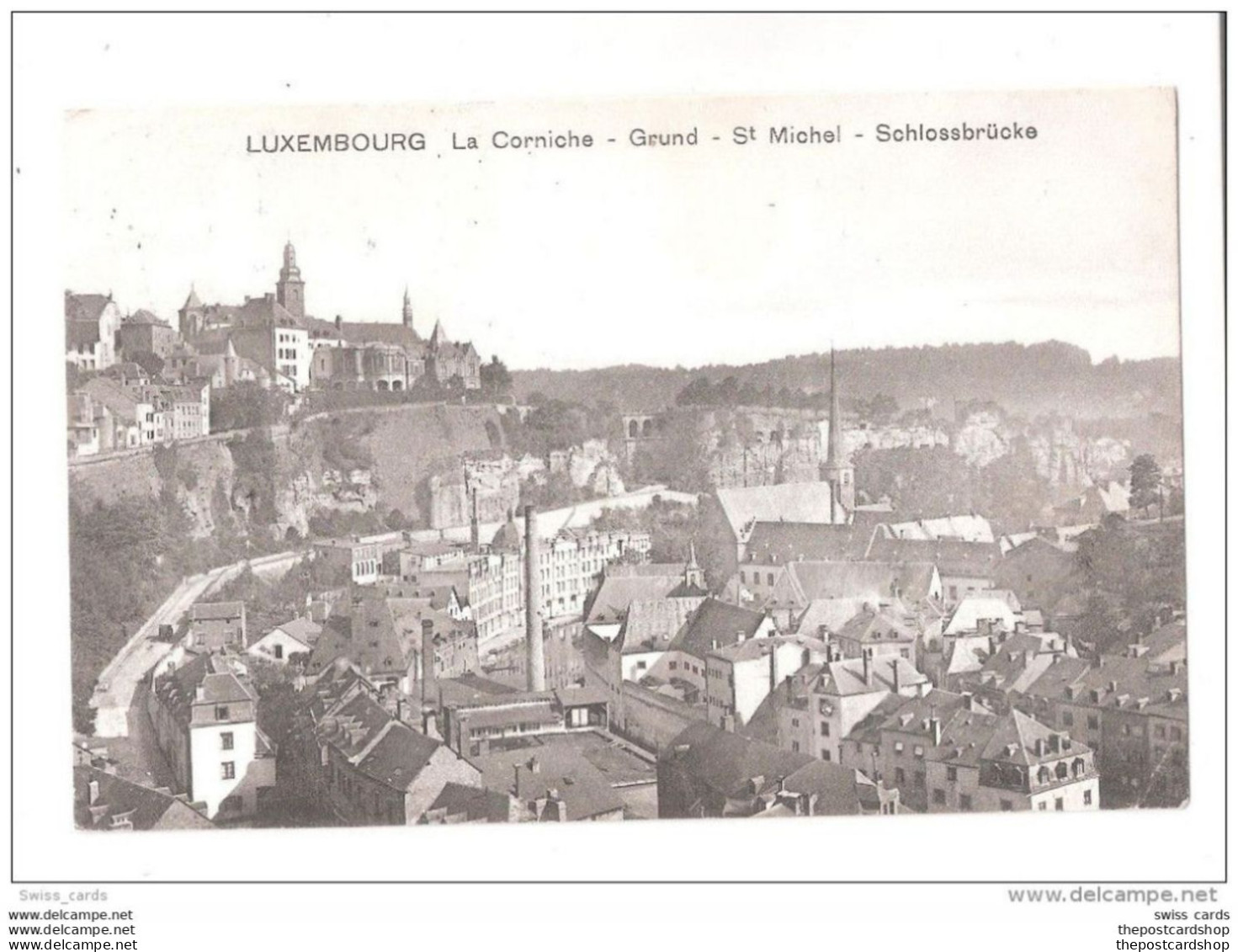 CPA LUXEMBOURG LA CORNICHE GRUND ST MICHEL SCHLOSSBRUCKE USED WITH STAMP - Luxemburg - Stad