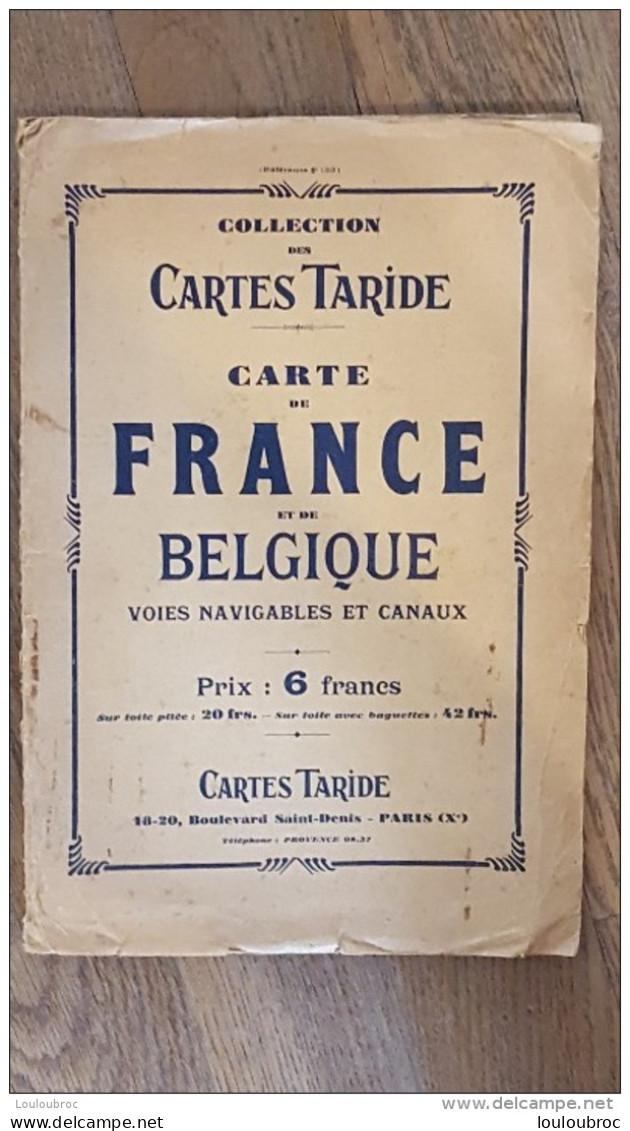 RARE CARTE TARIDE DES VOIES NAVIGABLES ET CANAUX DE FRANCE ET DE BELGIQUE  100 X 85 CM ECHELLE 1/300000e - Cartes Marines