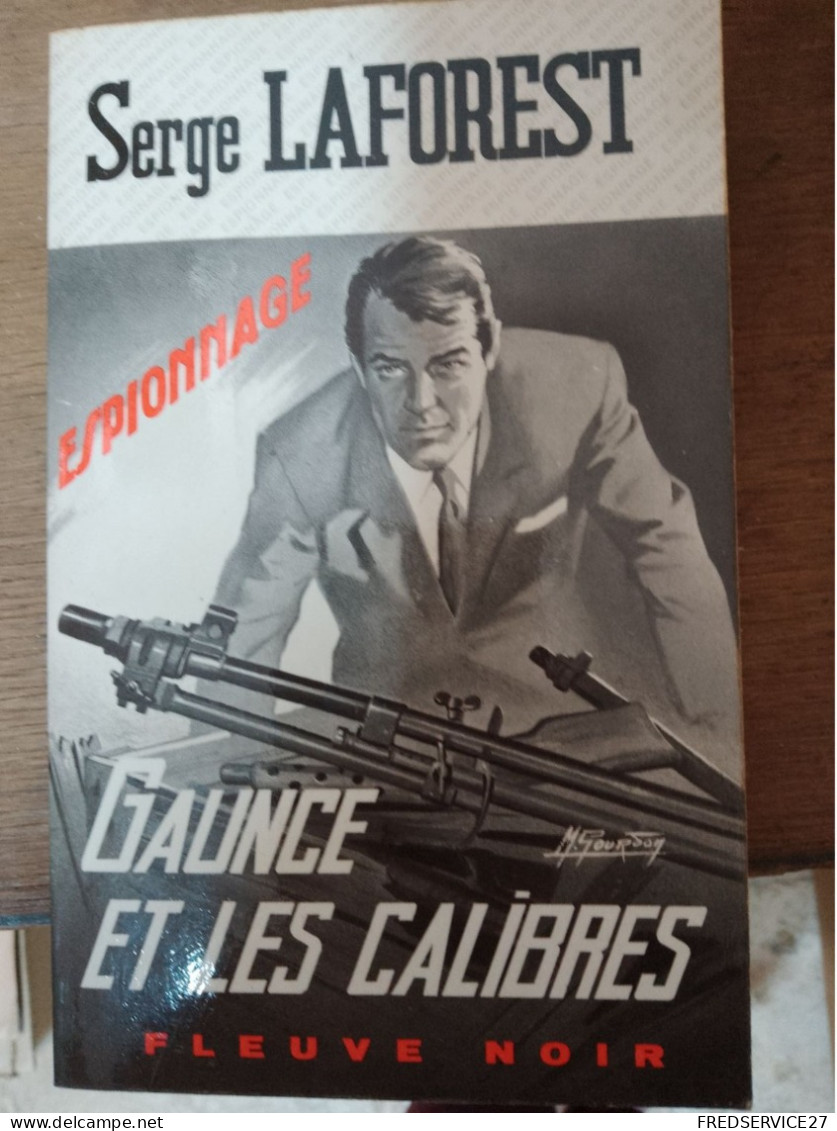 109 //  GAUNCE ET LES CALIBRES / SERGE LAFOREST - Fleuve Noir