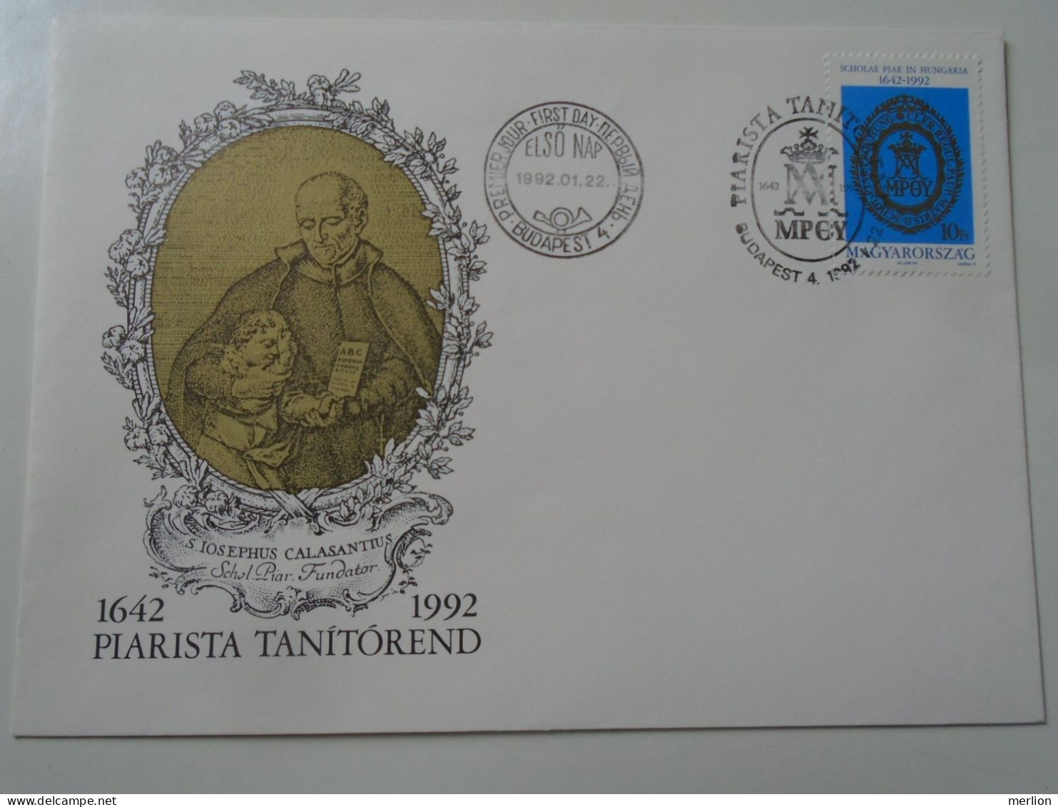 ZA443.53 Hungary  - FDC  Cover - 1992 Piarista Rend  1642-1992 - S.Iosephus Calasantius - Briefe U. Dokumente