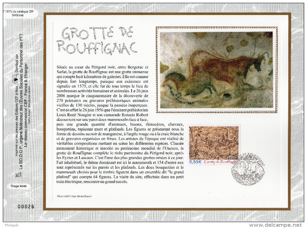 " GROTTE DE ROUFFIGNAC " Sur Feuillet CEF N°té En SOIE De 2006. N° YT 3905. Parfait état. FDC - Prehistorie