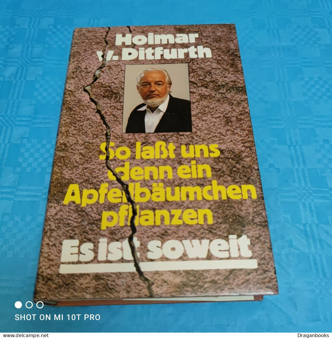 Hoimar Von Ditfurth - So Lasst Uns Denn Ein Apfelbäumchen Pflanzen - Natuur