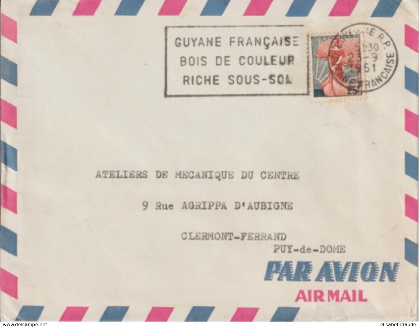 1961 - GUYANE - ENVELOPPE Par AVION De CAYENNE Avec MECA "BOIS DE COULEUR ..."  => CLERMONT-FERRAND - Storia Postale