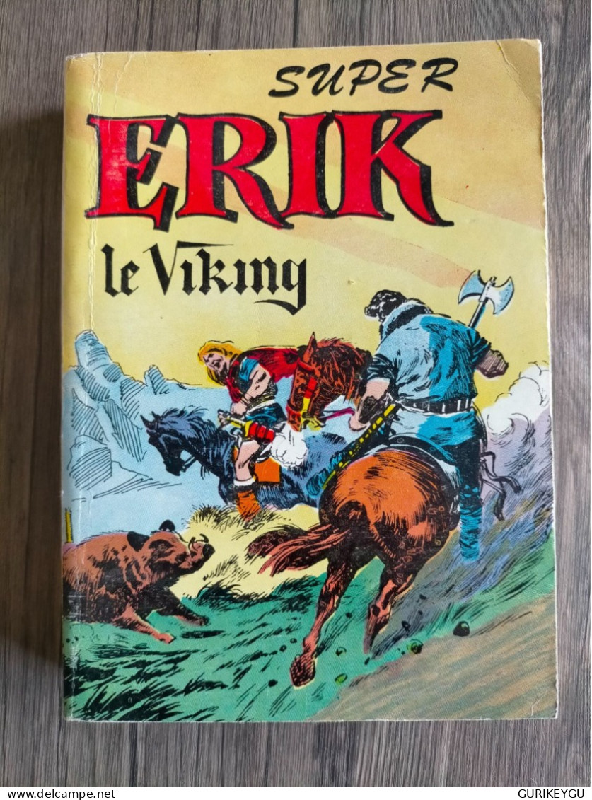 Superbe Bd  Album Super ERIK Le VIKING N° 2 Avec N° 4.5.6 Dedans RAMON Le Héros Masqué Les Démons De La Route 1963 - Mon Journal