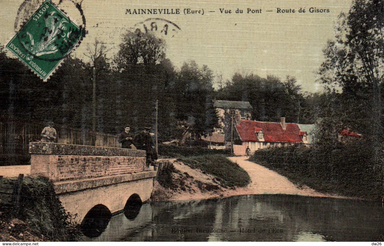 Mainneville (Eure) Vue Du Pont, Route De Gisors - Edition Dieudonné (Hôtel De L'Ecu) - Carte Toilée Et Vernie - Other & Unclassified