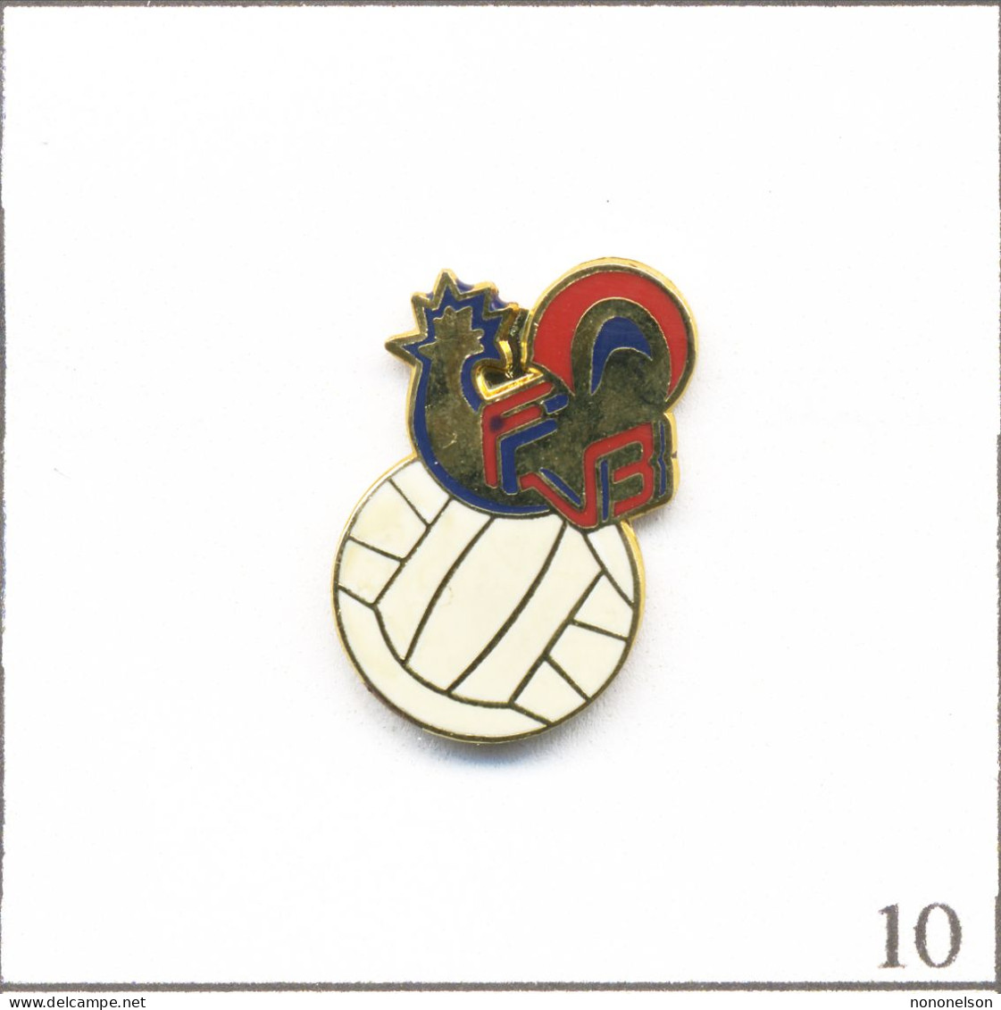 Pin's Sport - Volley-Ball / Fédération Française Avec Balle Et Coq. Non Estampillé. Zamac Fin. T941-10 - Volleyball