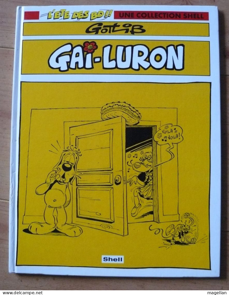 Gai-Luron - Gotlib - Publicité Shell : L'été Des BD - N° 6 - 1994 - Pim Pam Poum