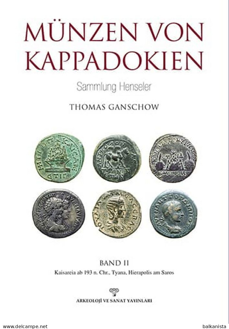 Cappadocia Coins Numismatic Anatolia Munzen Von Kappadokien Band 2 Thomas Gansch - Livres & Logiciels