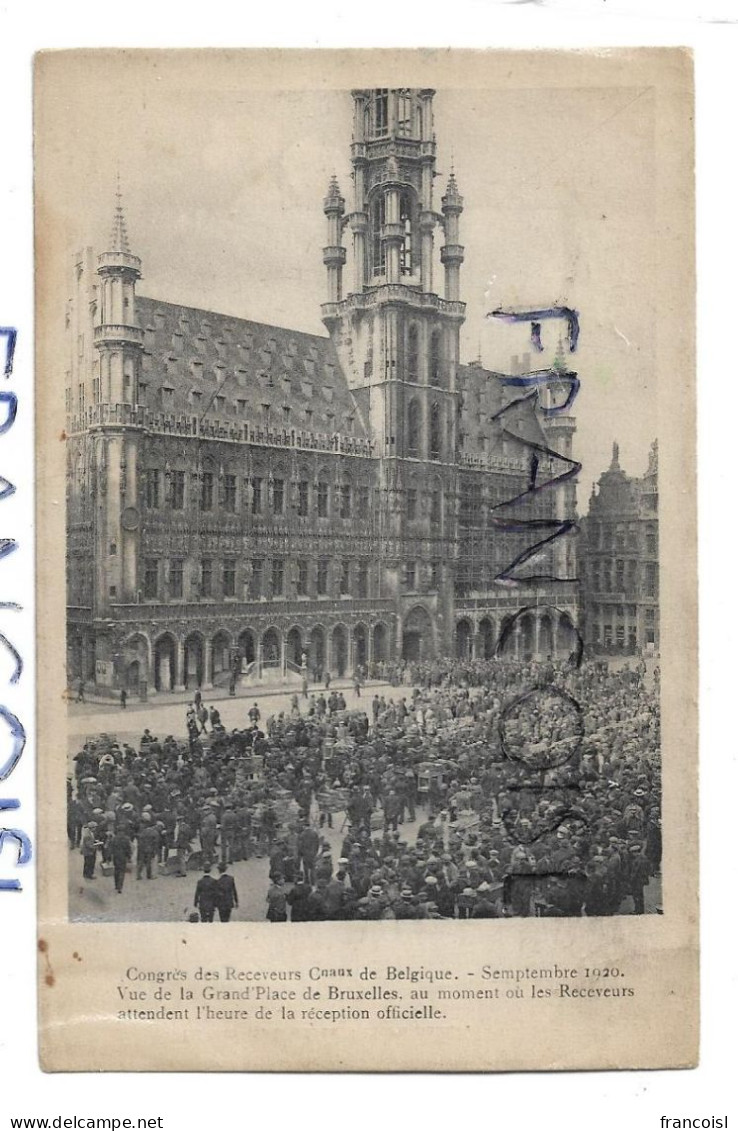 Bruxelles. Congrès Des Receveurs Généraux. Grand-Place 1920. Hôtel De Ville. - Empfänge